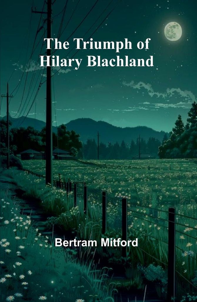 The Triumph of Hilary Blachland