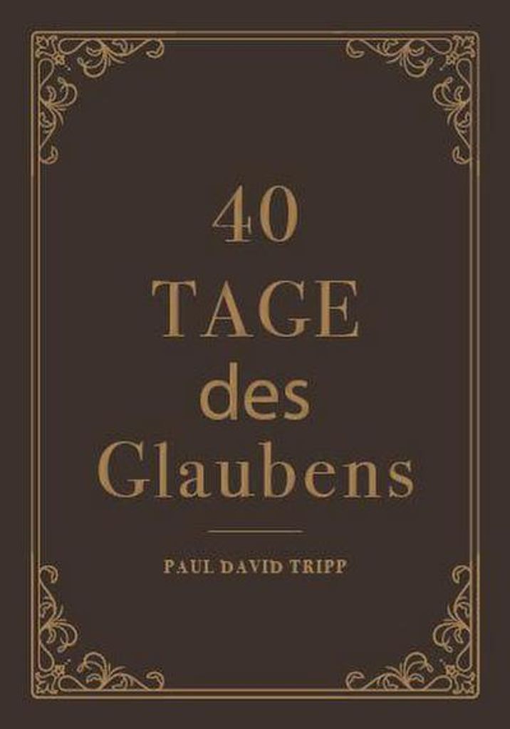 40 Tage des Glaubens