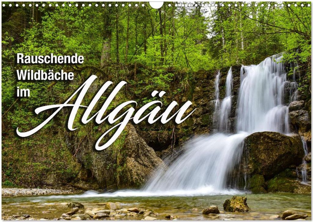 Rauschende Wildbäche im Allgäu (Wandkalender 2026 DIN A3 quer), CALVENDO Monatskalender