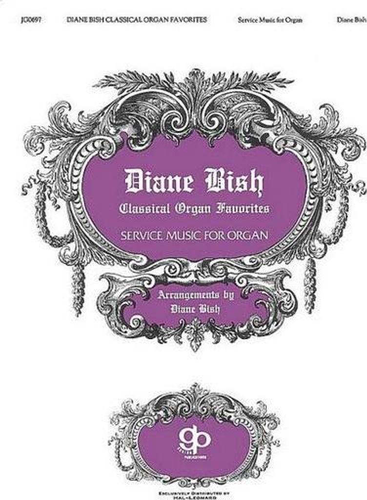 Diane Bish Klassische Orgel-Favoriten