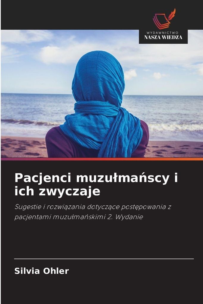 Pacjenci muzu¿ma¿scy i ich zwyczaje