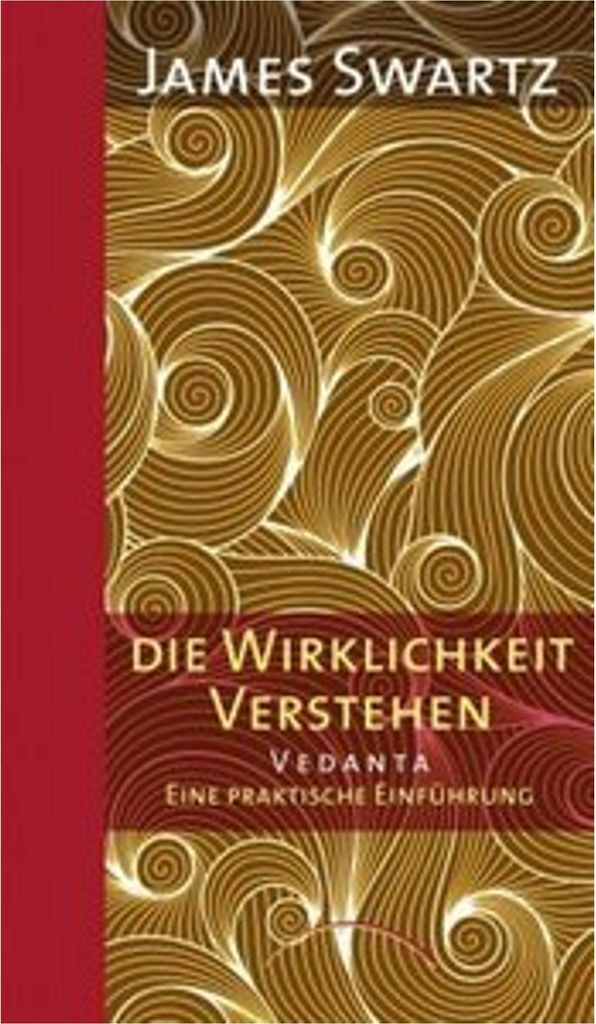 Vedanta - Die Wirklichkeit verstehen