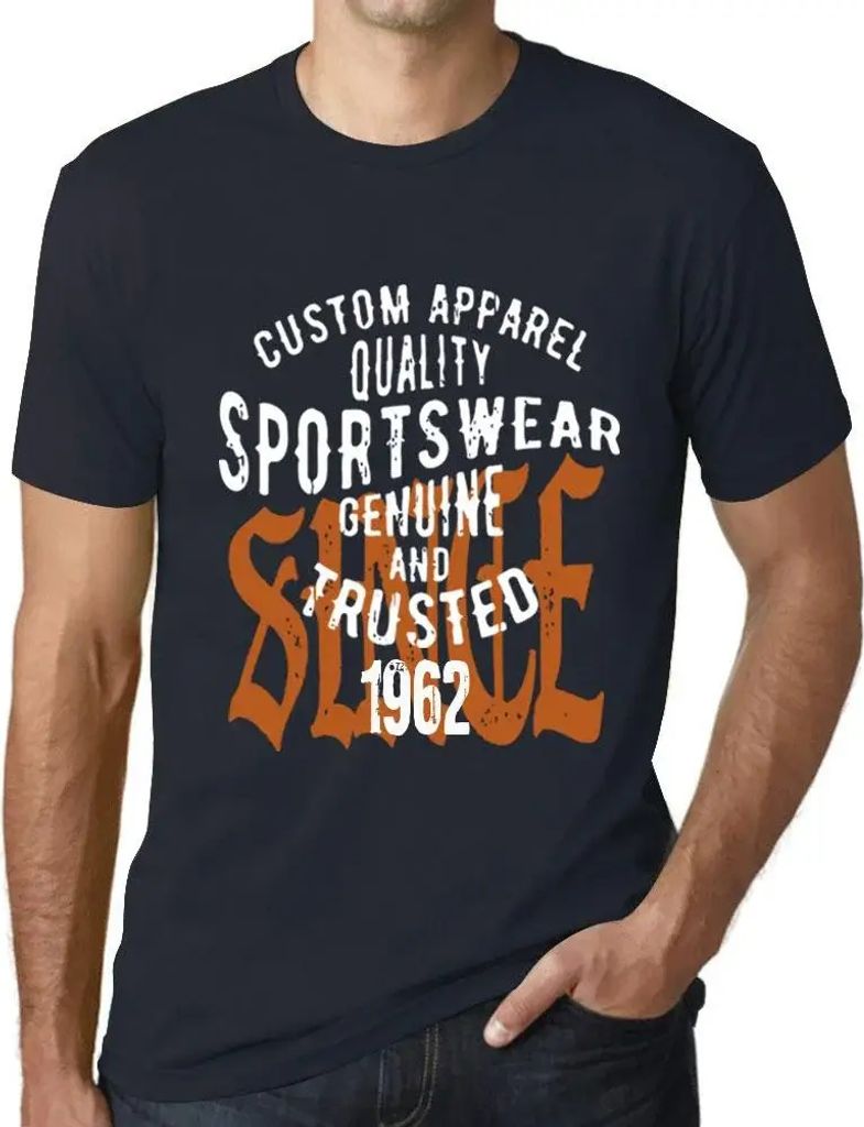 Herren Grafik T-Shirt Echte und vertrauenswürdige Sportbekleidung seit 1962 – Sportswear Genuine and Trusted Since 1962 – Geschenk 62. Geburtstag