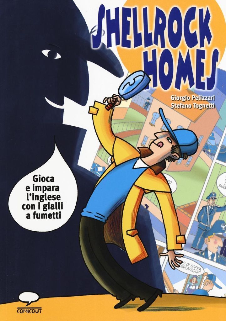 Pelizzari, G: Shellrock Holmes. Gioca e impara l'inglese con