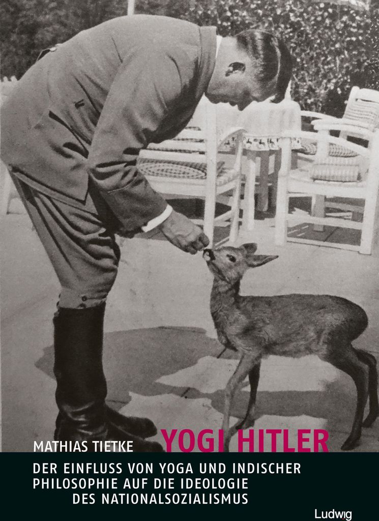Yogi Hitler - Der Einfluss von Yoga und indischer Philosophie auf die Ideologie des Nationalsozialismus