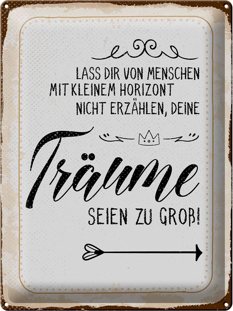 Blechschild Wandbild in : Brillante Farben, Größe 30 x 40 cm Motiv Blechschild Spruch 30x40 cm nicht erzählen, Träume seien zu groß Deko Schild