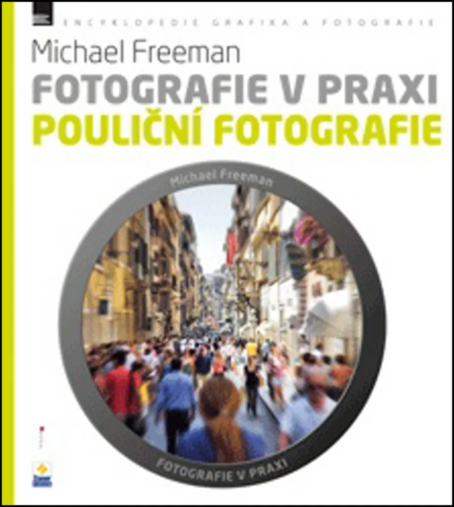 Photographie de rue : Techniques de composition par Michael Freeman