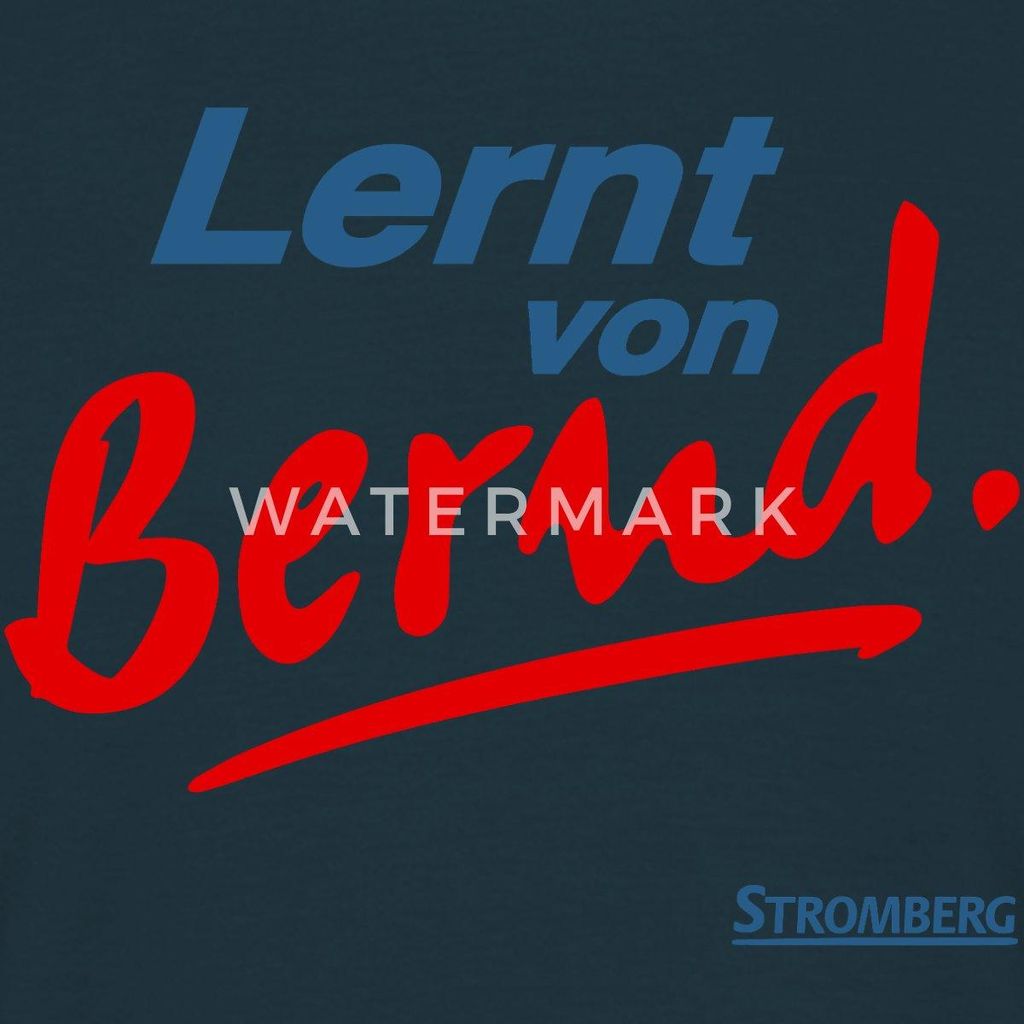 Spreadshirt Stromberg Mit Spruch Lernt von Bernd Männer T-Shirt, L, Navy