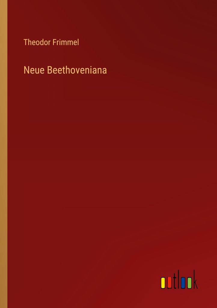 Neue Beethoveniana