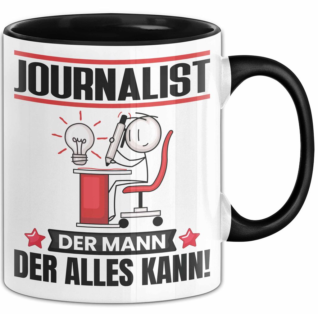 Journalist Tasse Geschenk für Journalist Der Mann Der Alles Kann Geschenkidee zum Geburtstag (Schwarz)
