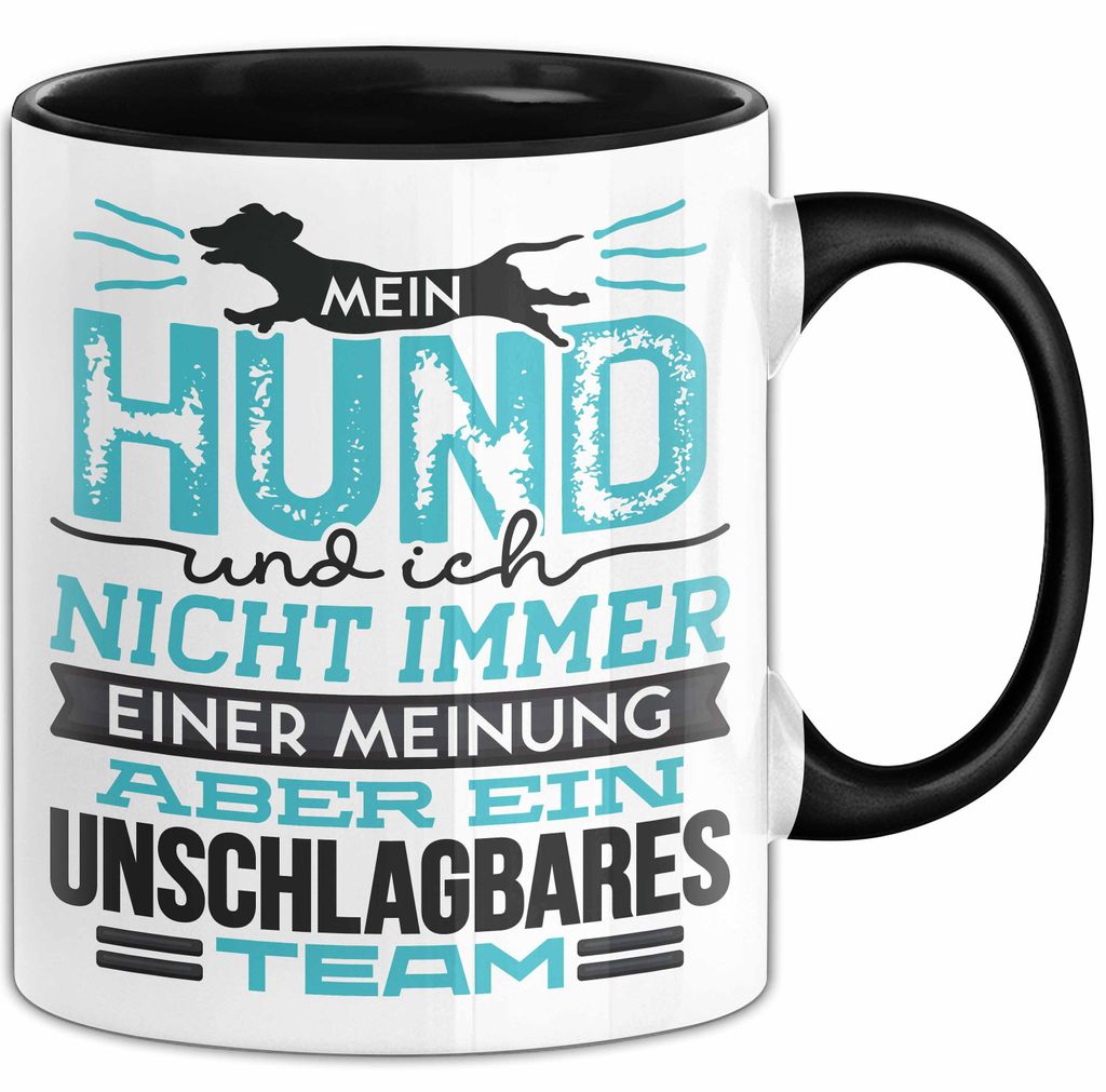 Hund Tasse Geschenk Spruch Lustig Mein Hund Und Ich Team (Schwarz)