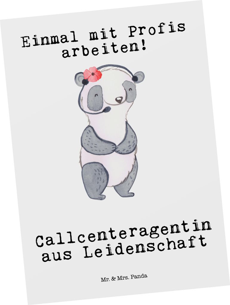 Mr. & Mrs. Panda Postkarte Callcenteragentin Leidenschaft - Weiß - Geschenk, Lustig, Customer Service, Ansichtskarte, Kundendienstmitarbeiterin, P...