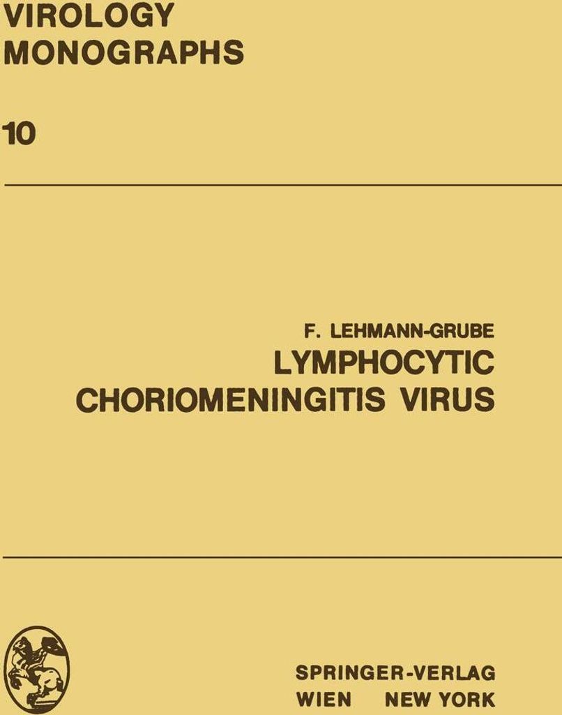Lymphocytic Choriomeningitis Virus