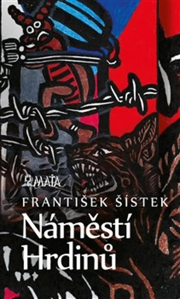 Náměstí Hrdinů par František Šístek - Livre Histoire de Prague et Mémoire