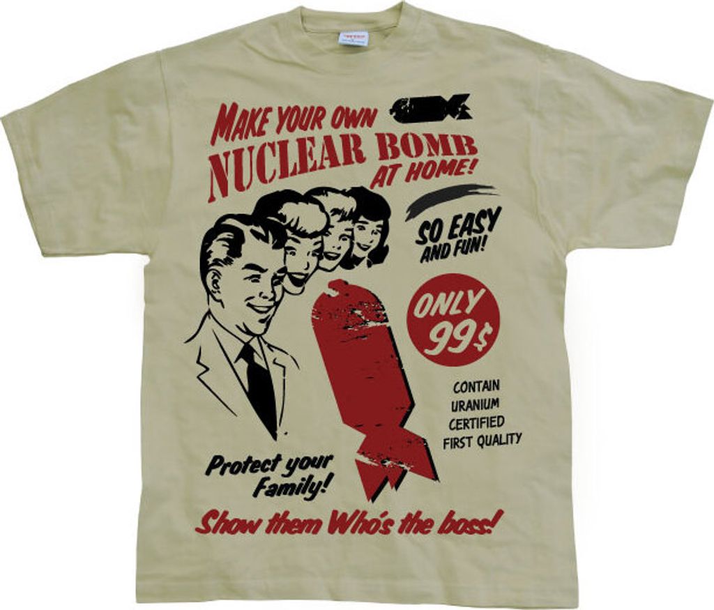 Make Your Own Nuclear Bomb - XX-Large - Khaki