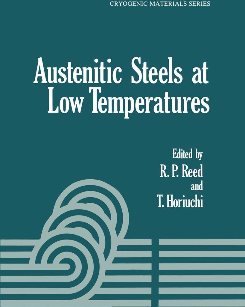 Austenitic Steels at Low Temperatures