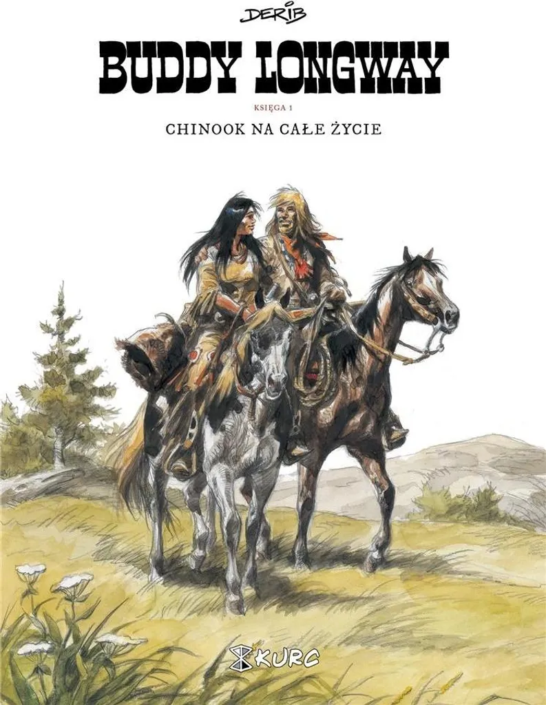 Buddy Longway 1 Chinook pour la vie - Dessins Originaux et Récit de Vie