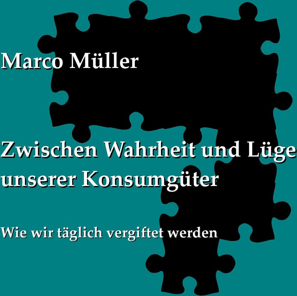 Zwischen Wahrheit und Lüge unserer Konsumgüter