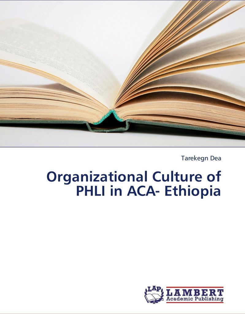 Organizational Culture of PHLI in ACA- Ethiopia