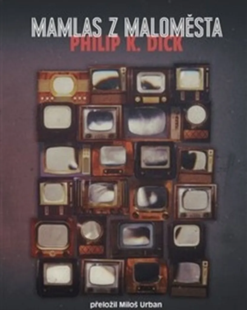 Livre Mamlas z maloměsta Philip K. Dick édition originale tchèque SF