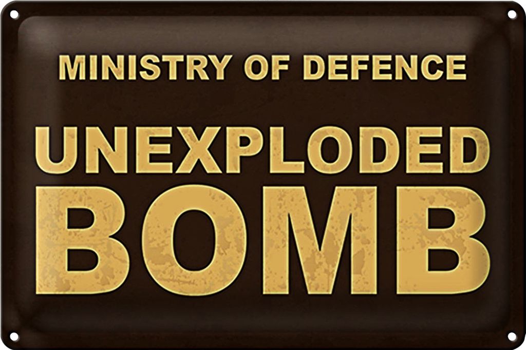 Blechschild Spruch 40x30cm ministry of defence unexploded