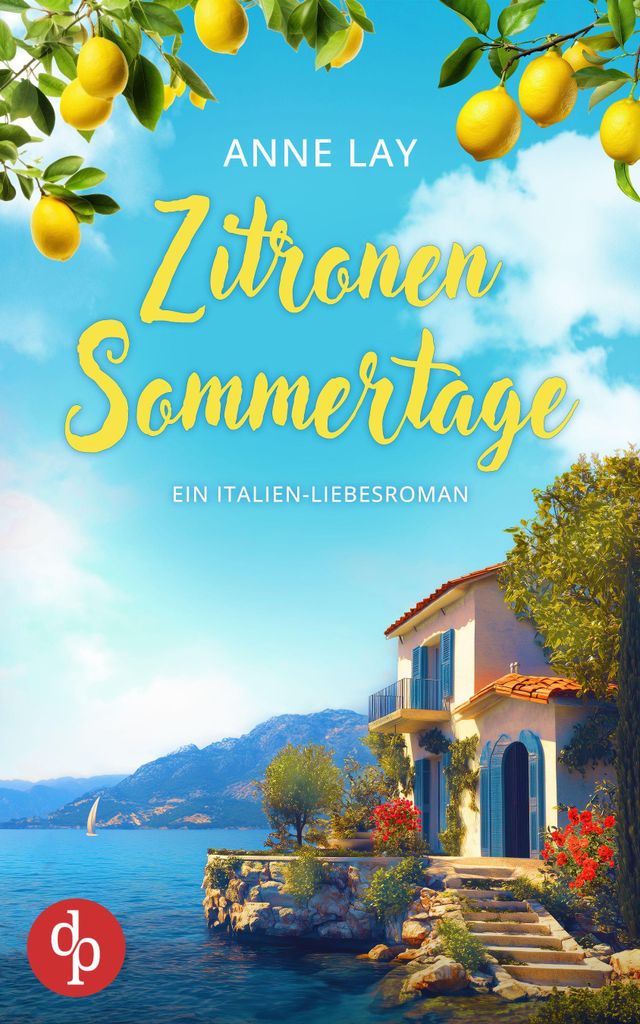 Zitronensommerträume | Ein Italien-Liebesroman