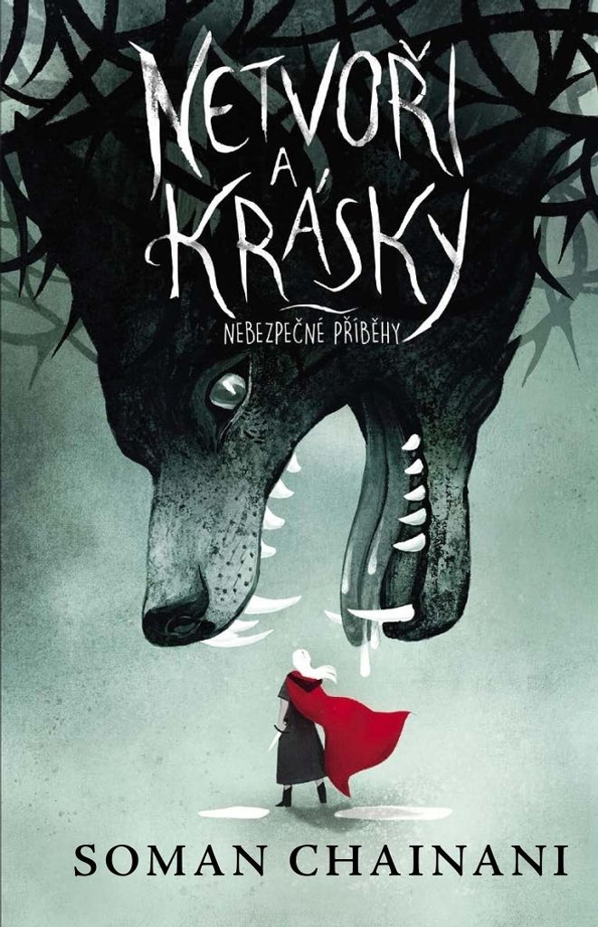 Netvoři a krásky : nebezpečné příběhy | Soman Chainani