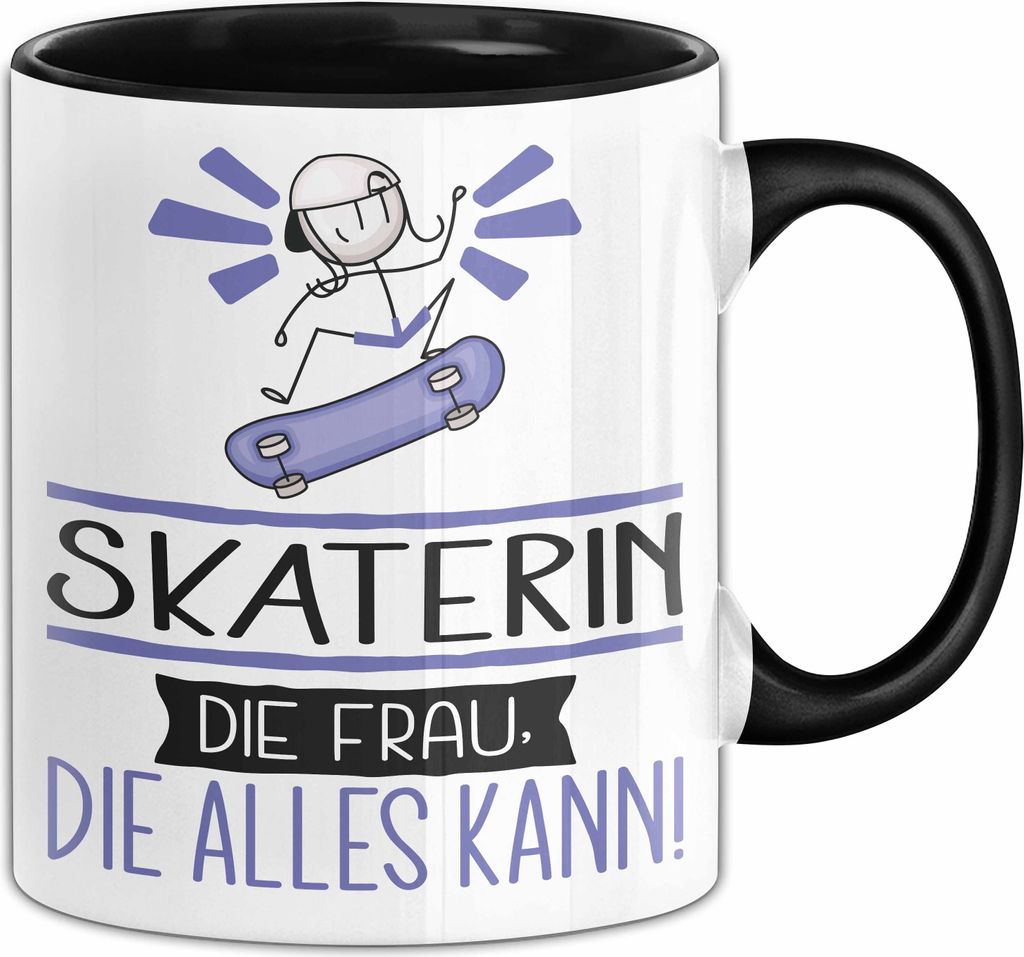 Skaterin Geschenk Tasse Becher Die Frau Die Allen Kann Geschenkidee für eine Skaterin Lustig (Schwarz)