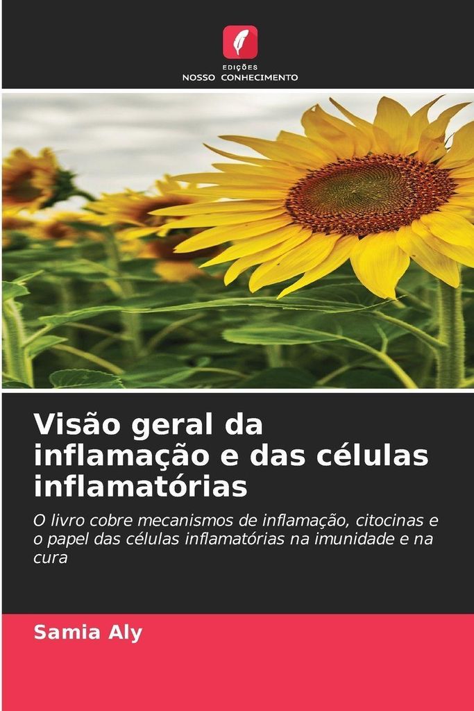 Visão geral da inflamação e das células inflamatórias