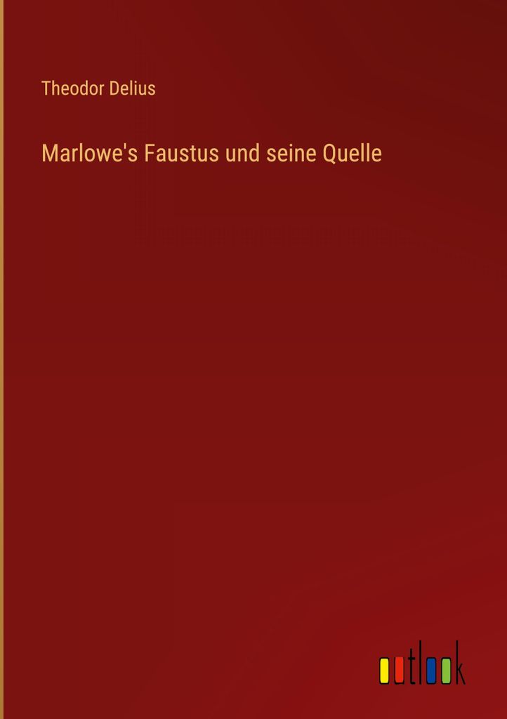 Marlowe's Faustus und seine Quelle