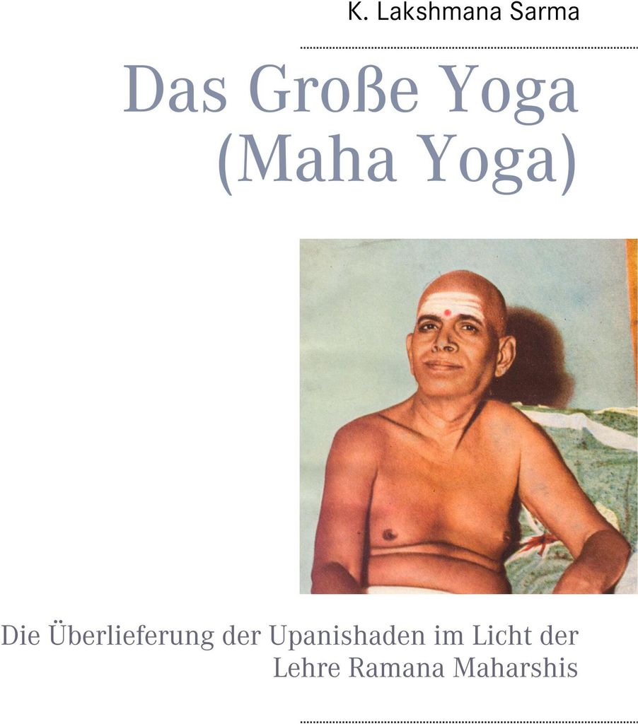 Das Große Yoga (Maha Yoga)