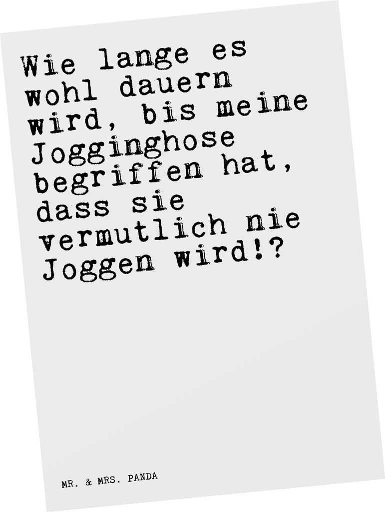 Mr. & Mrs. Panda Postkarte Wie lange es wohl... - Weiß - Geschenk, Sport, Postkarten, Spruch, Jogginghose, Grußkarte, Ansichtskarten, Sprüche, k...