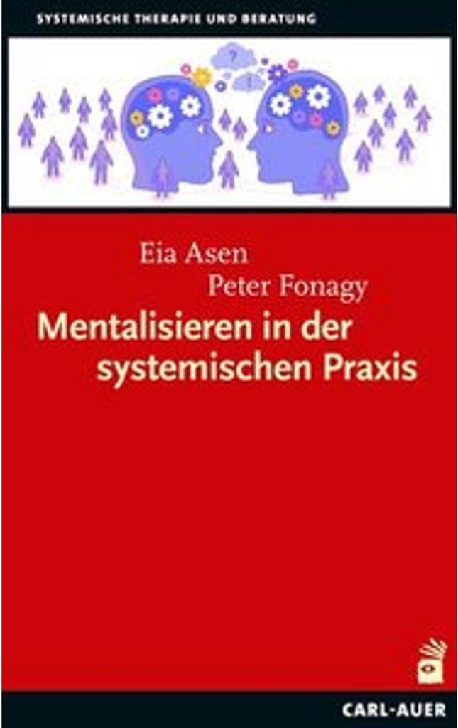 Mentalisieren in der systemischen Praxis