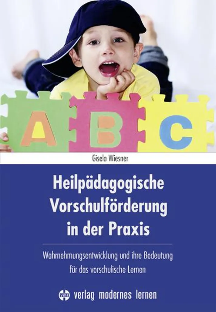 Heilpädagogische Vorschulförderung : Méthodes Pratiques de Pédagogie