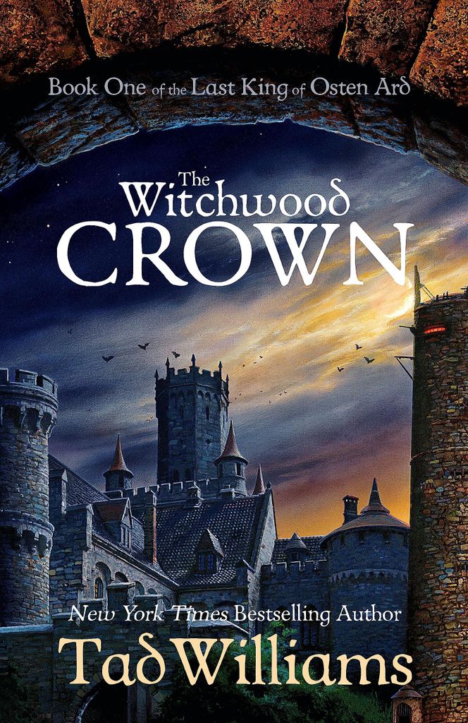 The Witchwood Crown: Book One of The Last King of Osten Ard