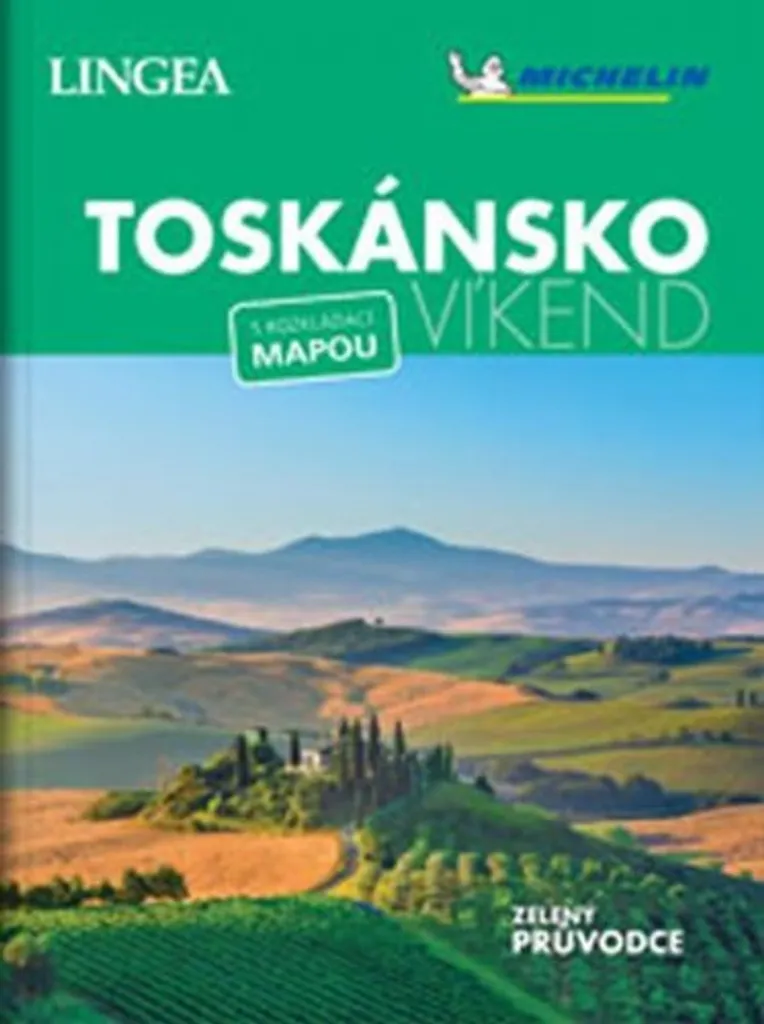 Toskánsko Víkend - Guide Illustré avec Itinéraires de 3 Jours en Toscane