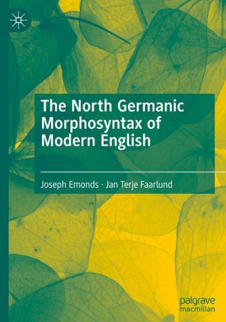The North Germanic Morphosyntax of Modern English