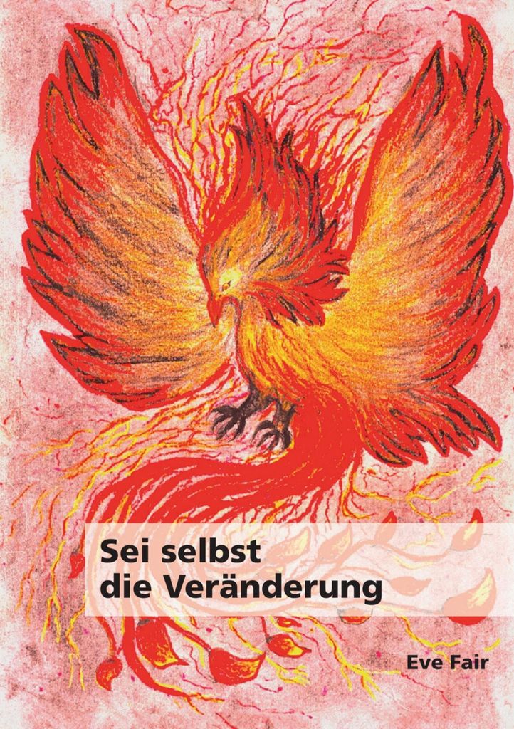Buch: Persönliche Entwicklung – Wege aus Unzufriedenheit und Zukunftsängsten