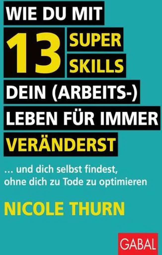 Comment changer sa vie pro : 13 compétences pour éviter l'épuisement total