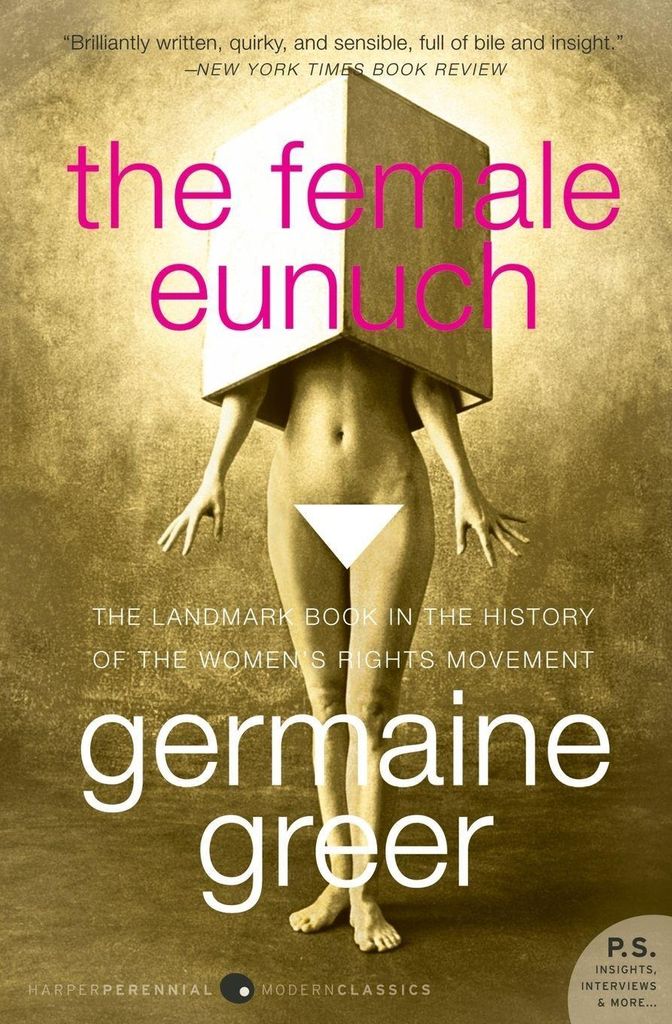 ISBN The Female Eunuch, Taschenbuch für den Handel, 432 Seiten
