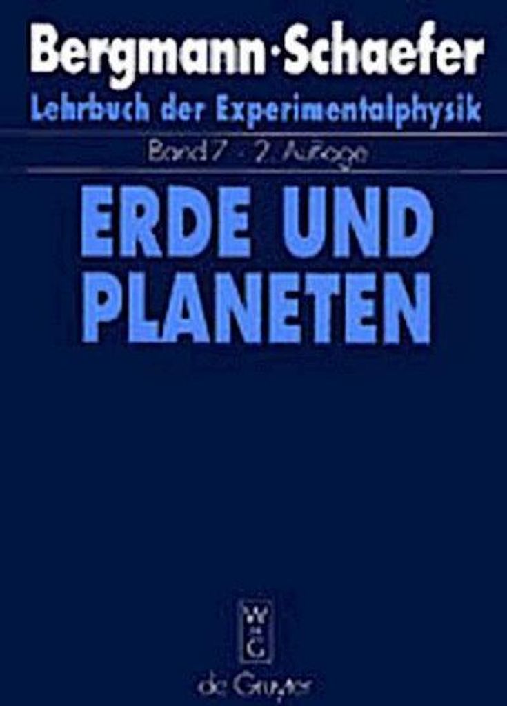 Lehrbuch der Experimentalphysik 7. Erde und Planeten