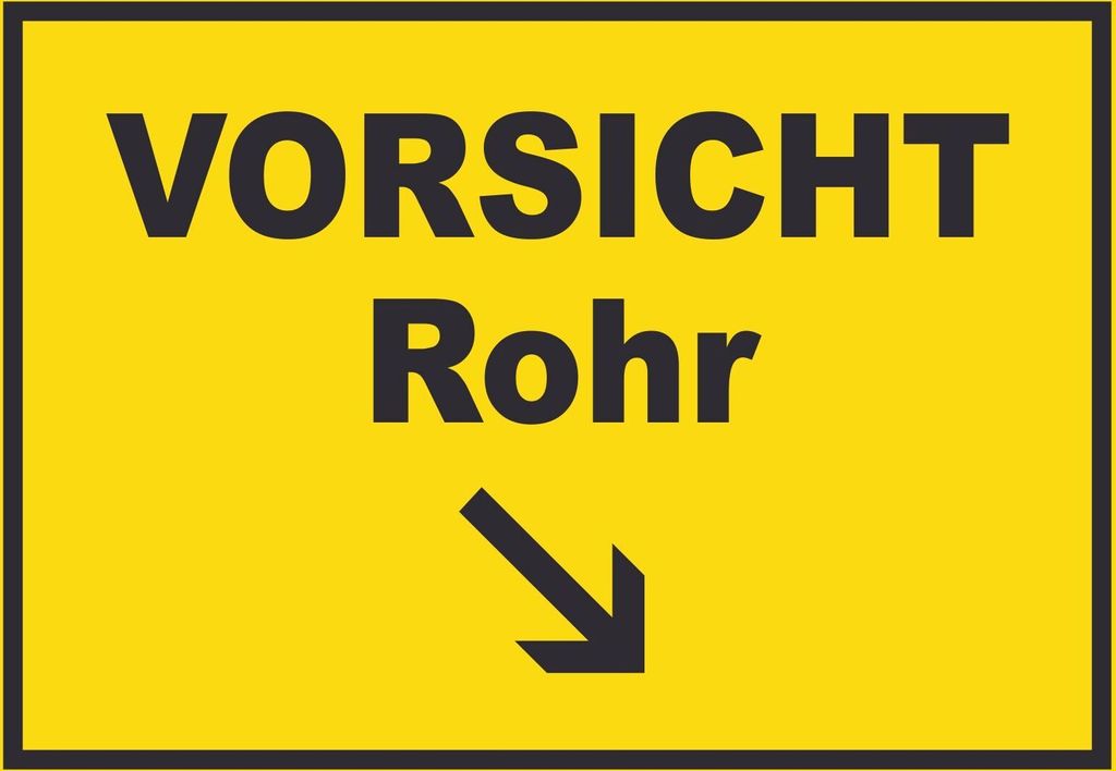 Vorsicht Rohr mit Richtungspfeil rechts unten Schild A4 (210x297mm)