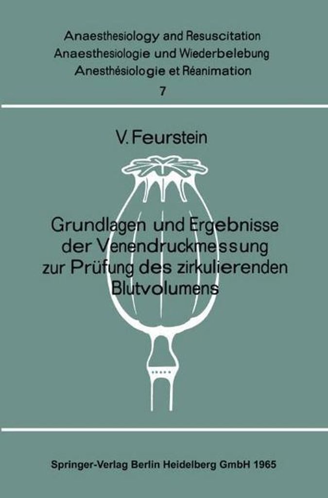 Grundlagen und Ergebnisse der Venendruckmessung zur Prüfung des zirkulierenden Blutvolumens