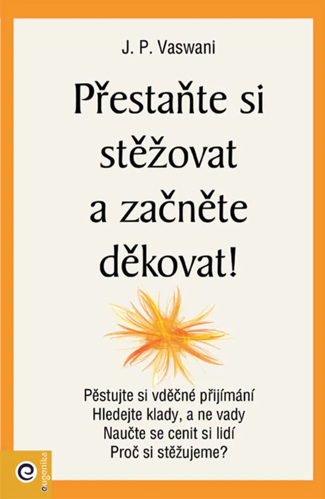 Comment arrêter de se plaindre ? La solution de gratitude Dada Vaswani