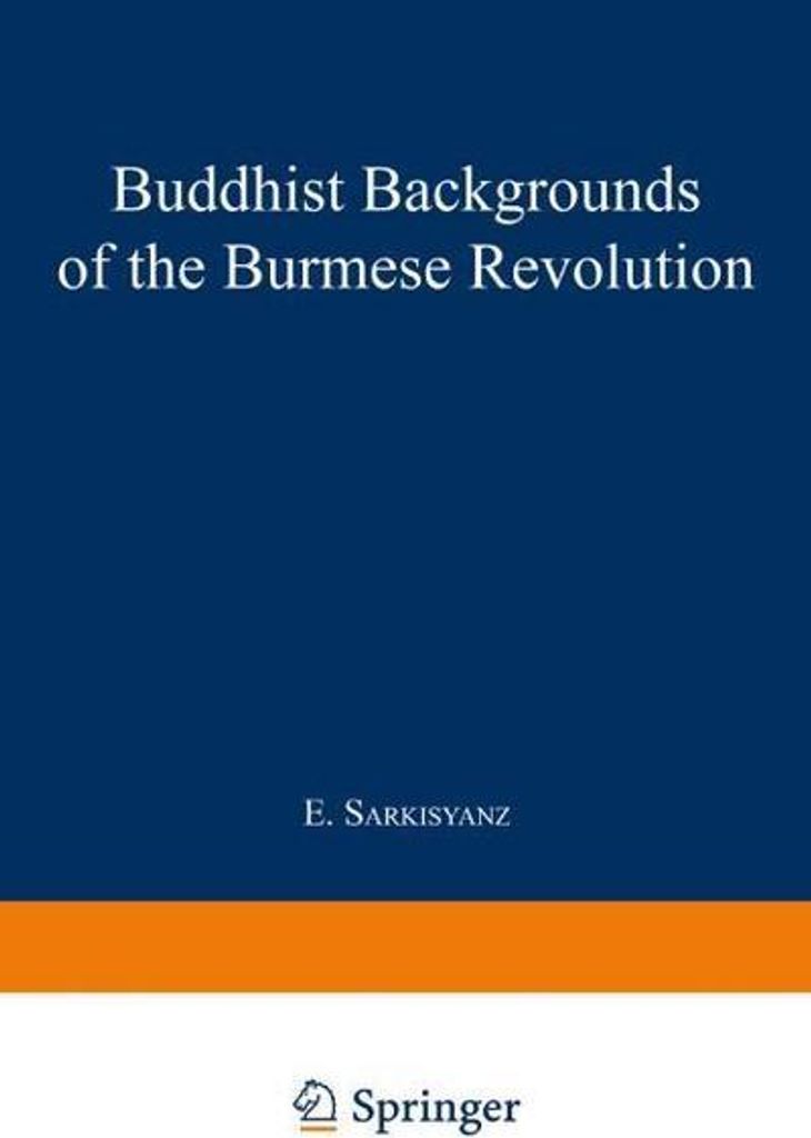 Buddhist Backgrounds of the Burmese Revolution