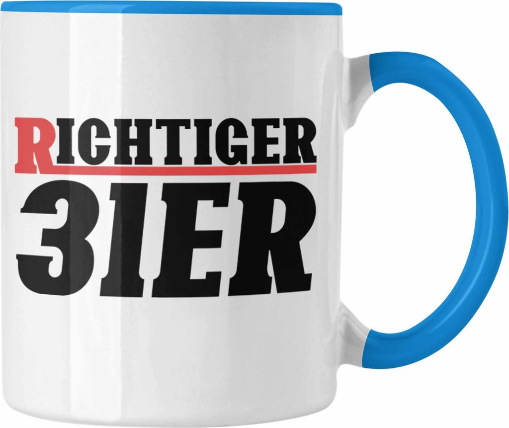 Trendation - Richtiger 31er Tasse Geschenk Verräter Verrat Geschenkidee (Blau)