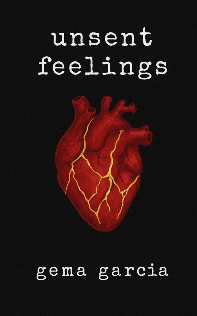 unsent feelings