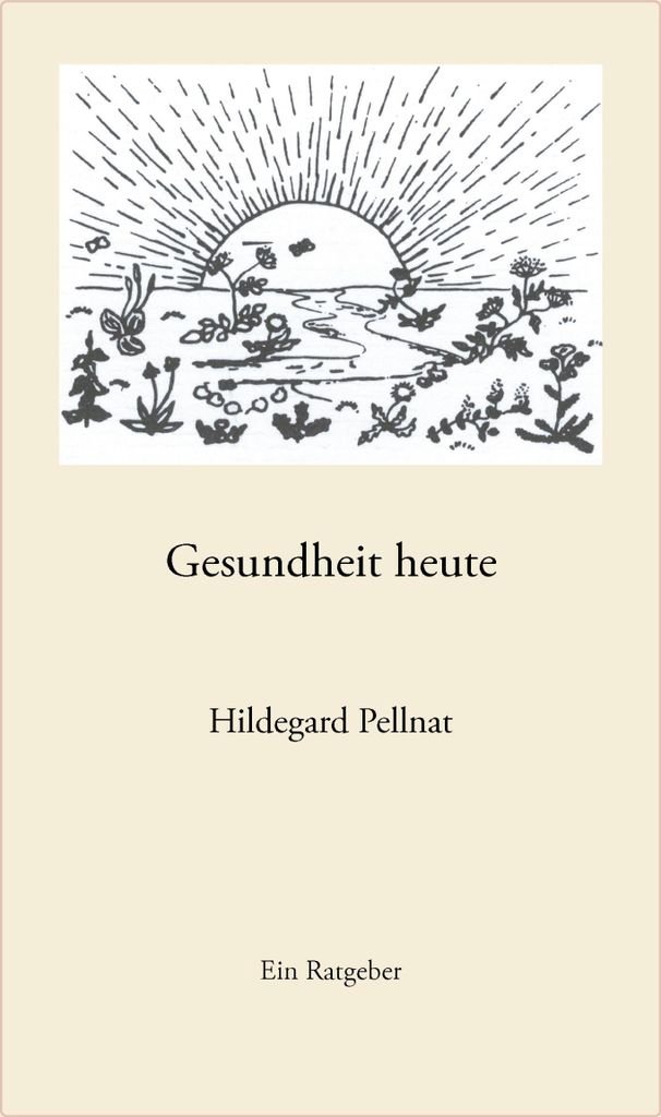 Gesundheit heute.by Pellnat, Hildegard New .=