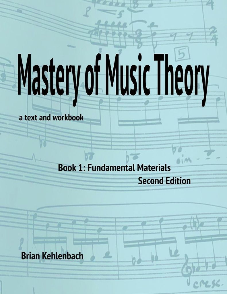 Mastery of Music Theory, Book 1