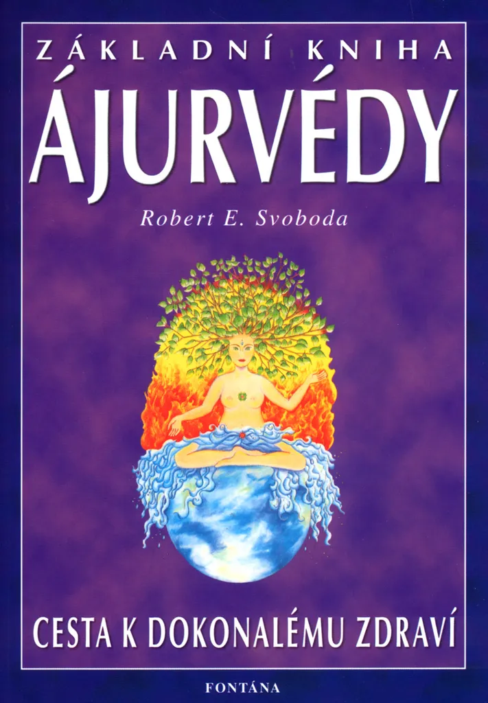 Livre de l'Ayurvéda : Guide complet pour une santé parfaite naturelle